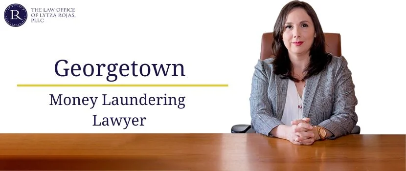 Georgetown Money Laundering Lawyer-image